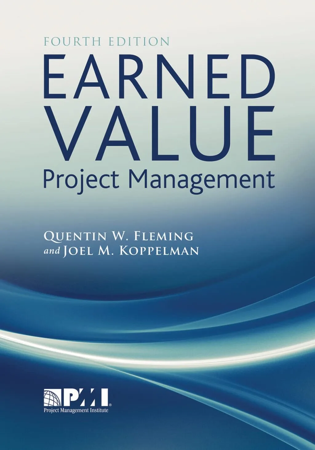 Earned Value Project Management Fourth Edition