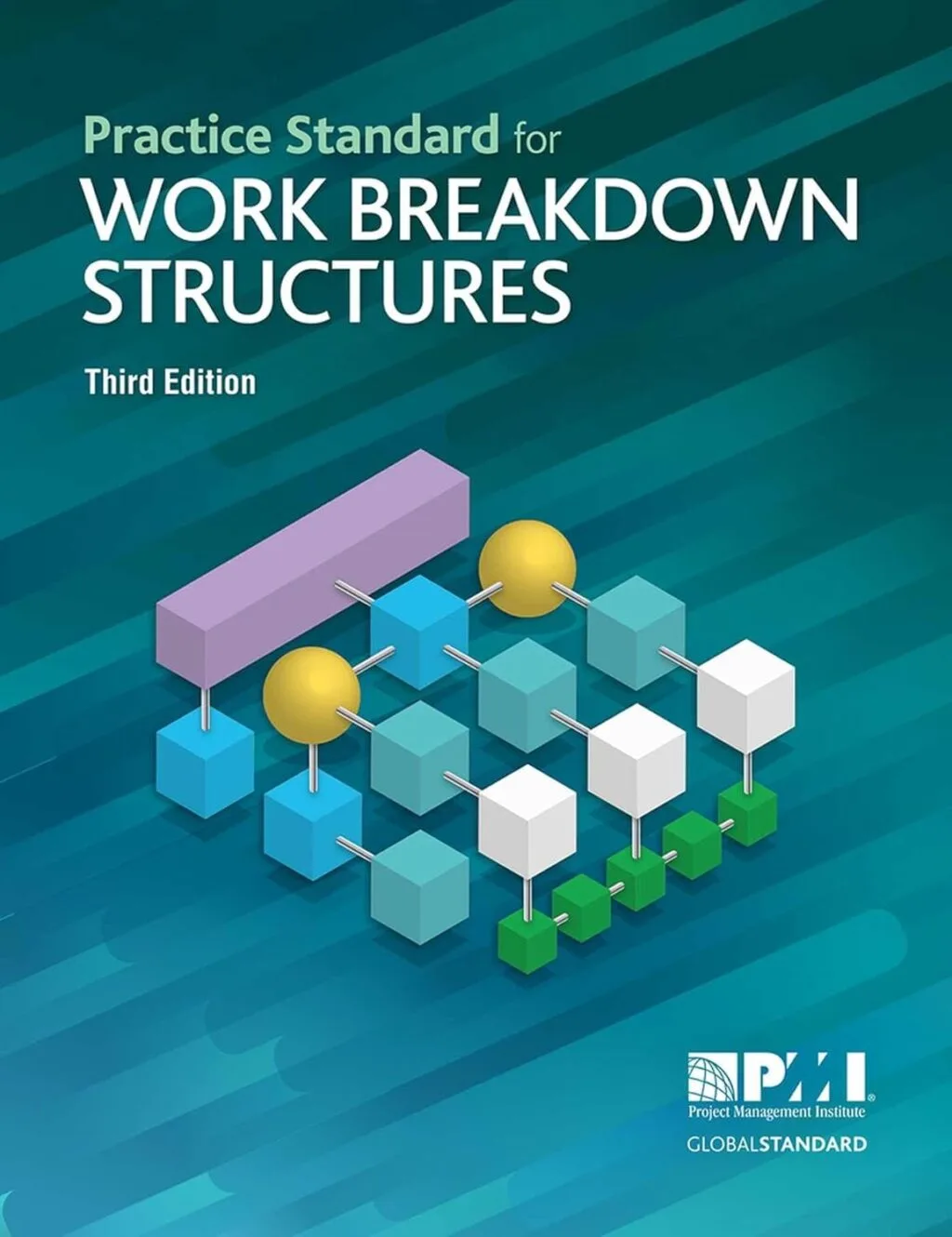 Practice Standard for Work Breakdown Structures Third Edition